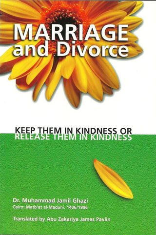 Marriage and Divorce By Dr Muhammad Jamil Ghazi