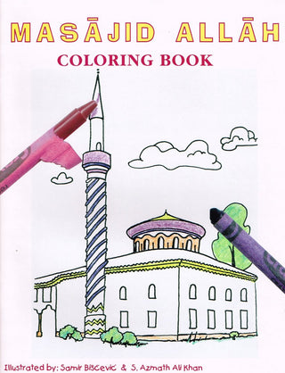 Masajid Allah Coloring Book By Samir Biscevic & S. Azmath