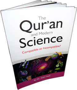 Quran & Modern Science - Compatible or Incompatible? By Zakir Naik