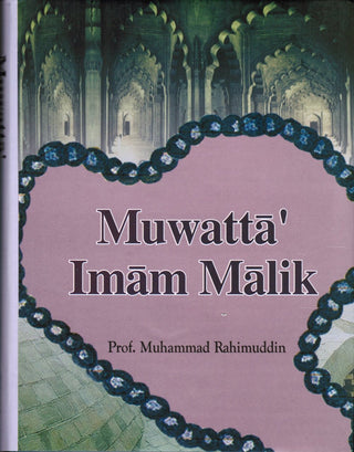 Muwatta' Imam Malik (English translation) By Mohammed Rahimuddin