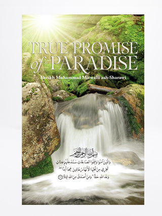 True Promise of Paradise By Shaykh Muhammad al Sharawi