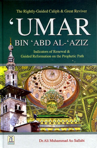Umar Bin Abd Al- Aziz By Dr Ali Muhammad As Sallabi