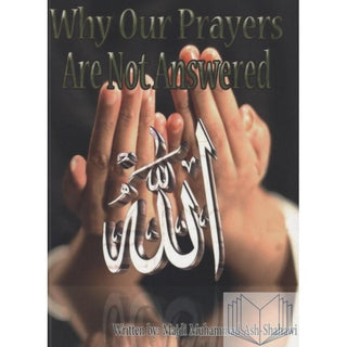 Why Our Prayers Are Not Answered By Majdi Muhammad Ash-shahawi