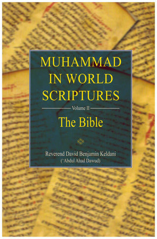 Muhammad In World Scriptures The Bible Volume 2 By Abdul Ahad Dawud